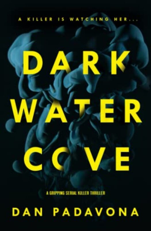 Book cover for "Darkwater Cove" by Dan Padavona
