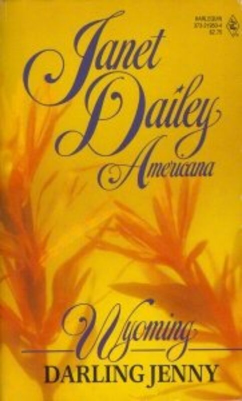 Book cover for "Darling Jenny: Wyoming" by Janet Dailey