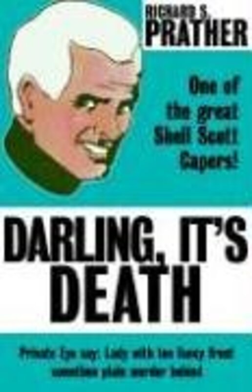 Book cover for "Darling, It's Death" by Richard S Prather