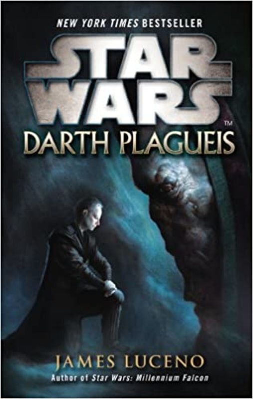 Book cover for "Darth Plagueis" by James Luceno