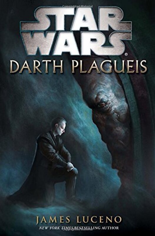 Book cover for "Darth Plagueis" by Troy Denning
