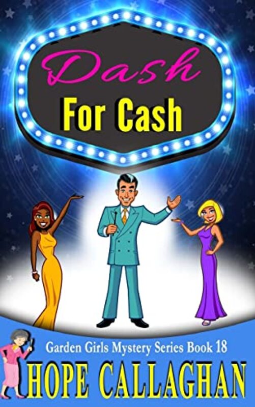Book cover for "Dash For Cash" by Hope Callaghan