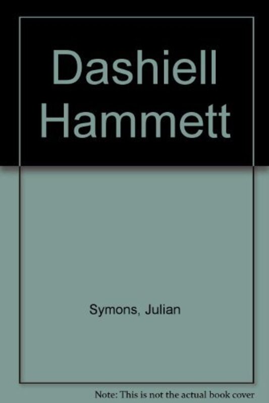 Book cover for "Dashiell Hammett" by Julian Symons