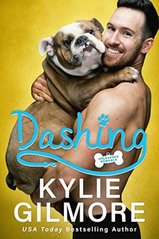 Book cover for "Dashing" by Kylie Gilmore