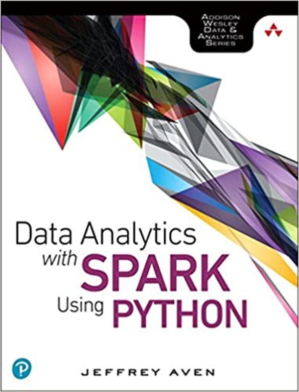 Book cover for "Data Analytics with Spark Using Python" by Jeffrey Aven