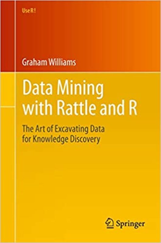 Book cover for "Data Mining with Rattle and R" by Graham Williams