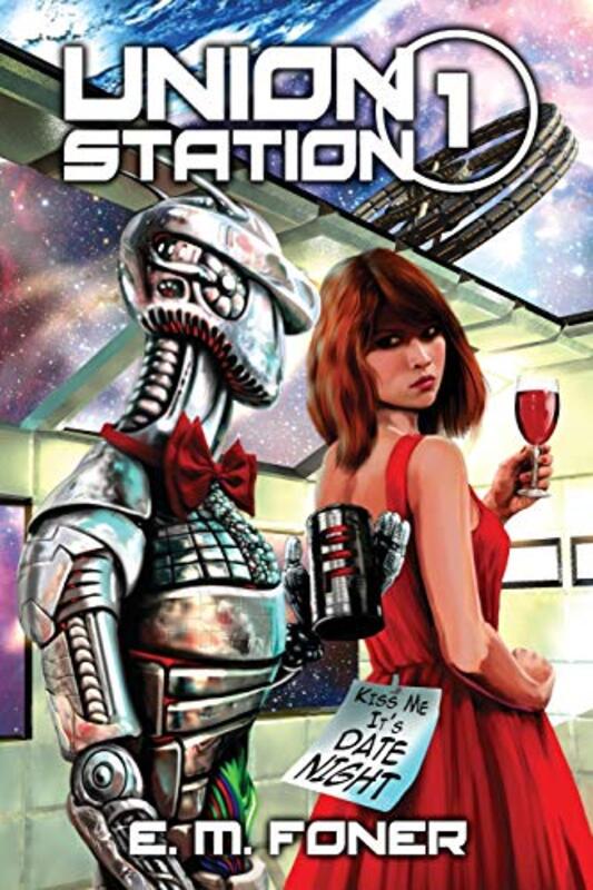 Book cover for "Date Night on Union Station" by EM Foner