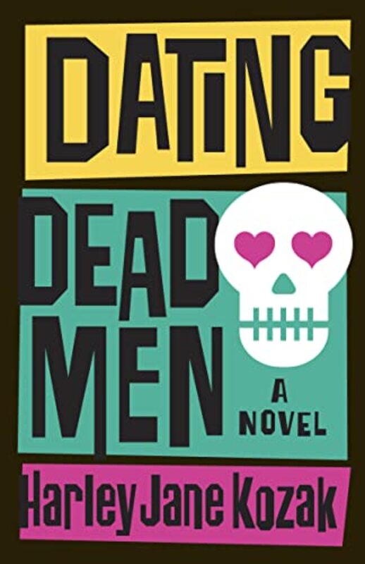 Book cover for "Dating Dead Men" by Harley Jane Kozak