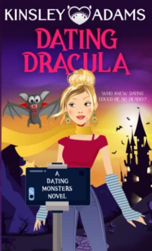 Book cover for "Dating Dracula" by Kinsley Adams