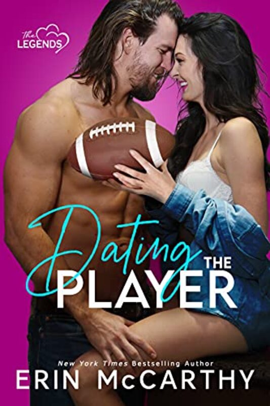 Book cover for "Dating The Player" by Erin McCarthy