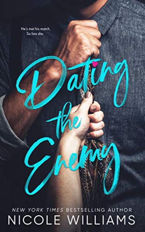 Book cover for "Dating the Enemy" by Nicole Williams
