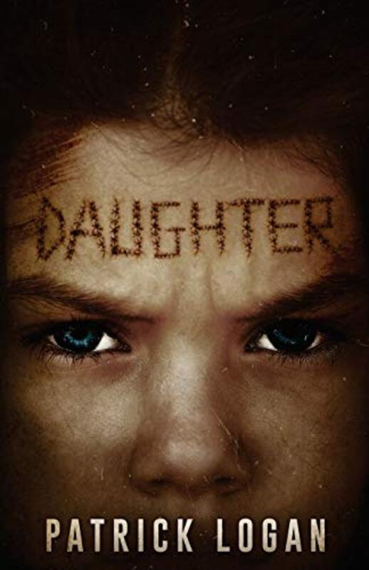 Book cover for "Daughter" by Patrick Logan