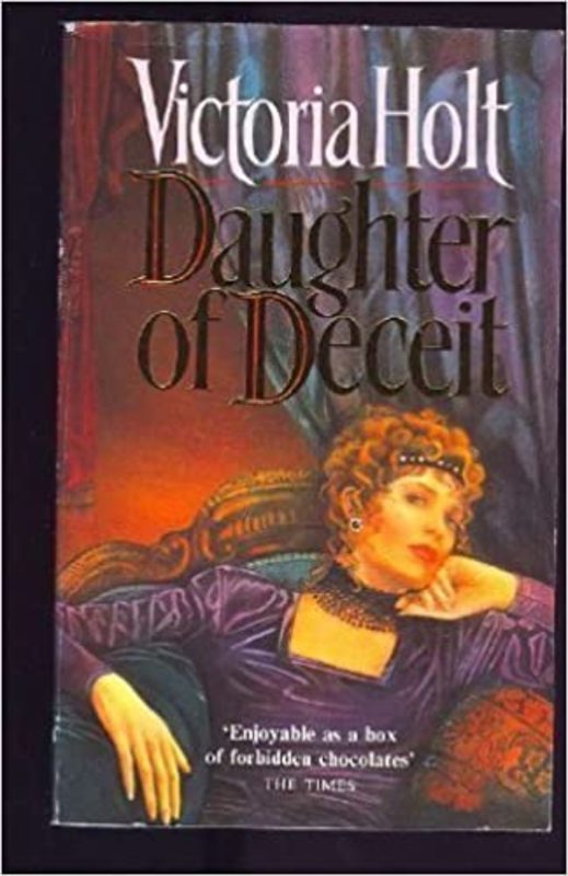 Book cover for "Daughter of Deceit" by Victoria Holt