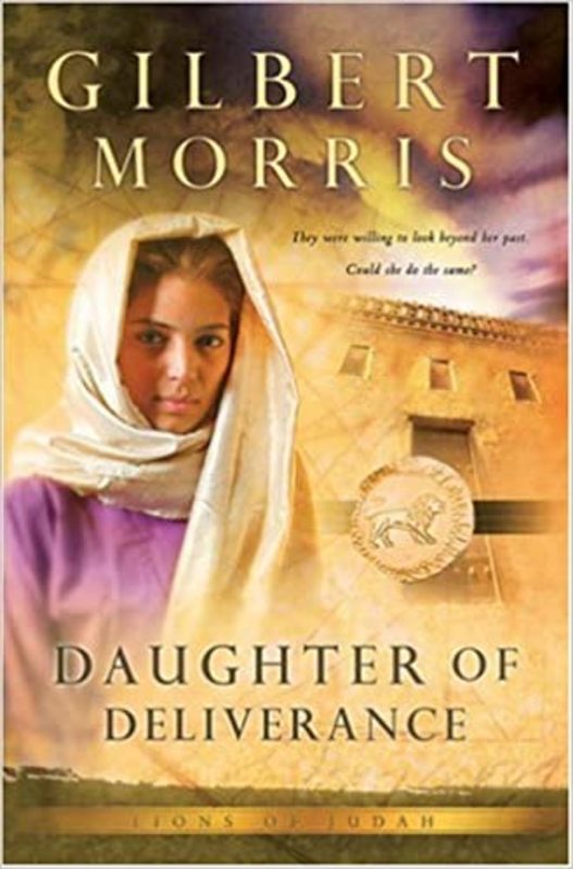 Book cover for "Daughter of Deliverance" by Gilbert Morris