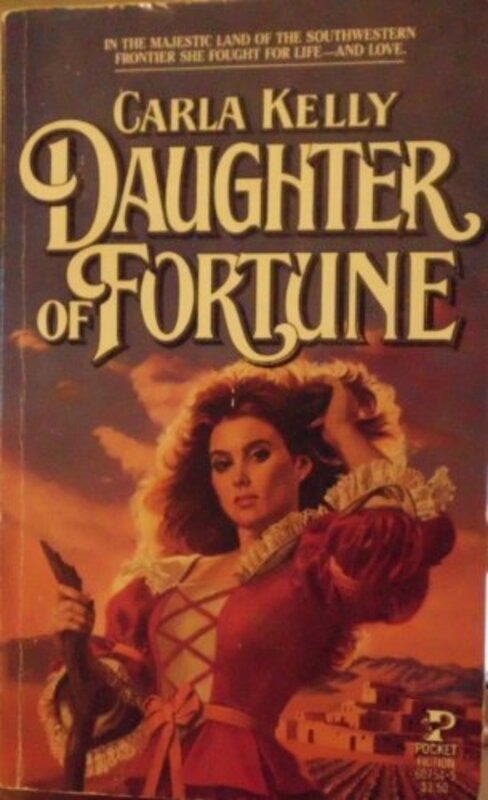 Book cover for "Daughter of Fortune" by Carla Kelly