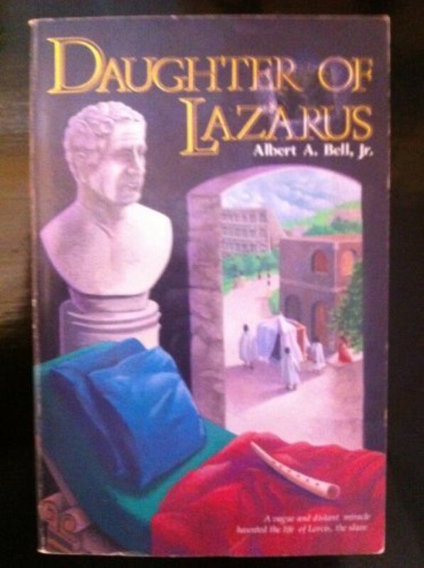 Book cover for "Daughter of Lazarus" by Albert A Bell Jr