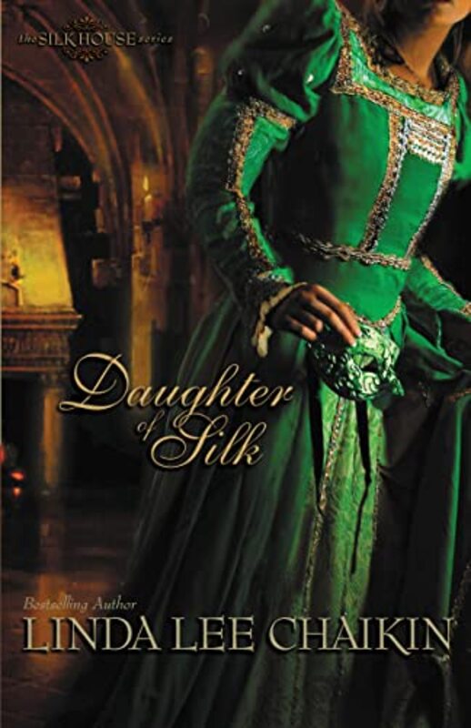 Book cover for "Daughter of Silk" by Linda Chaikin