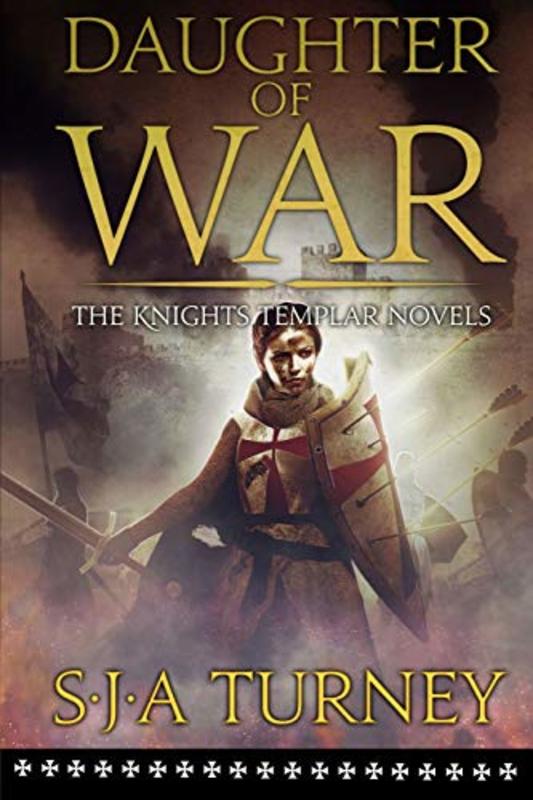 Book cover for "Daughter of War" by Simon S J A Turney
