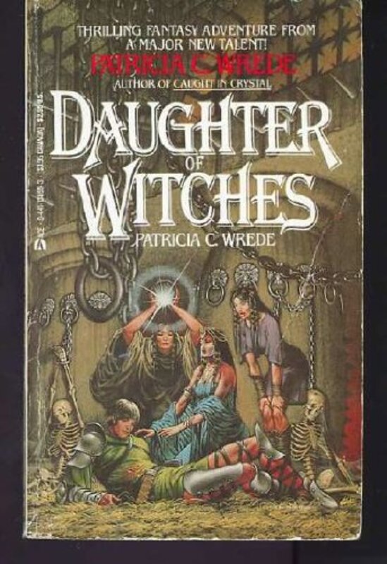Book cover for "Daughter of Witches" by Patricia C Wrede