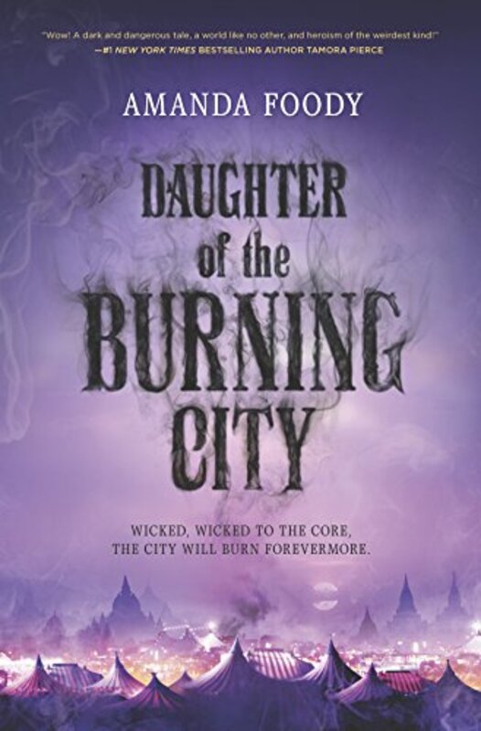 Book cover for "Daughter of the Burning City" by Amanda Foody