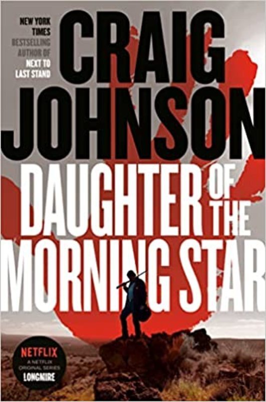 Book cover for "Daughter of the Morning Star" by Craig Johnson