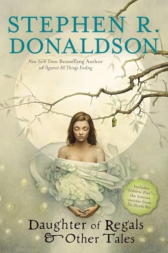 Book cover for "Daughter of Regals & Other Tales" by Stephen R Donaldson