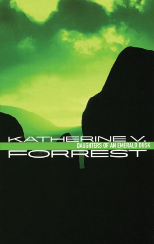 Book cover for "Daughters of an Emerald Dusk" by Katherine V Forrest