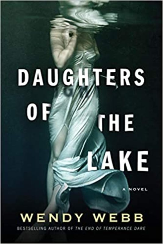 Book cover for "Daughters of the Lake" by Wendy Webb