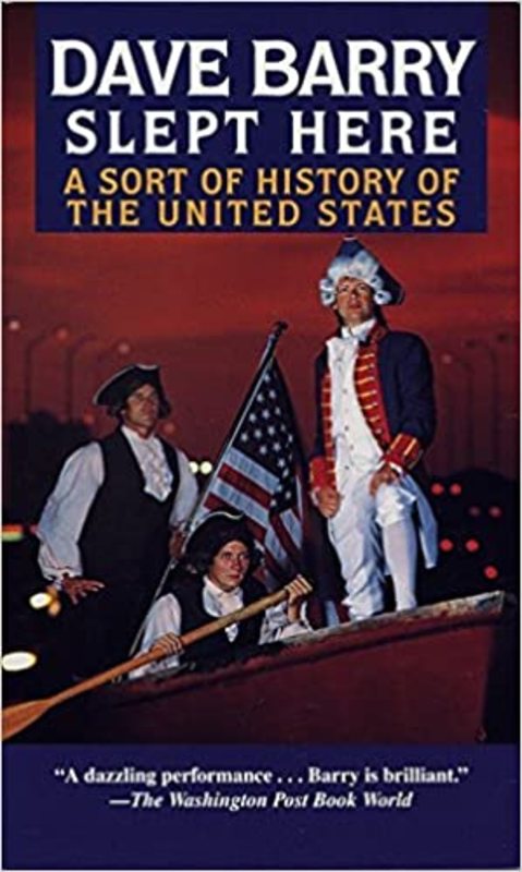 Book cover for "Dave Barry Slept Here" by Dave Barry