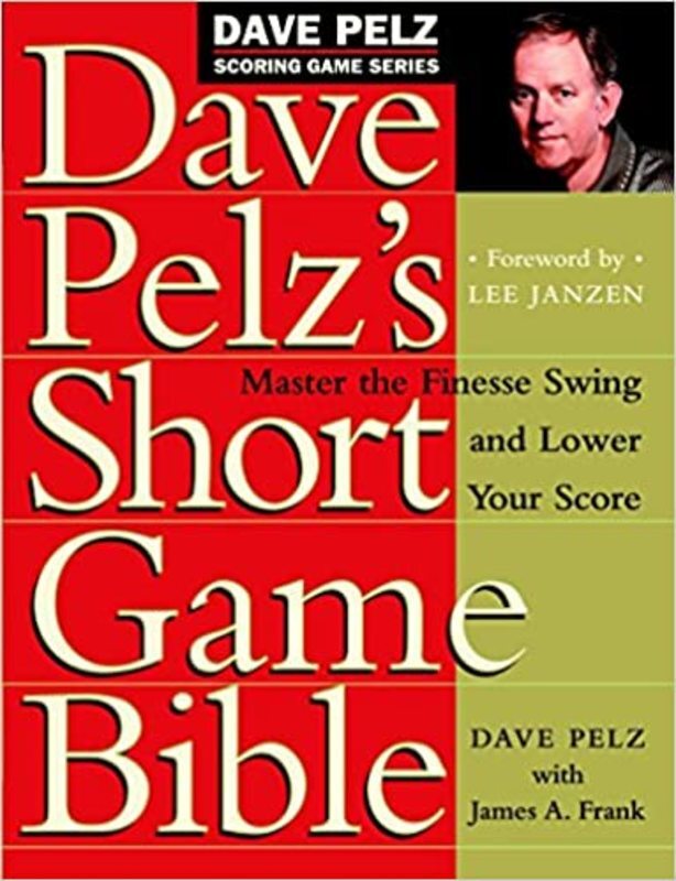 Book cover for "Dave Pelz's Short Game Bible" by Dave Pelz
