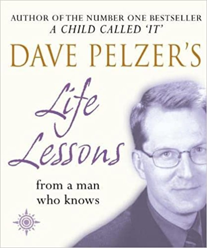 Book cover for "Dave Pelzer's Life Lessons" by Dave Pelzer