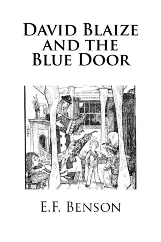 Book cover for "David Blaize and the Blue Door" by EF Benson