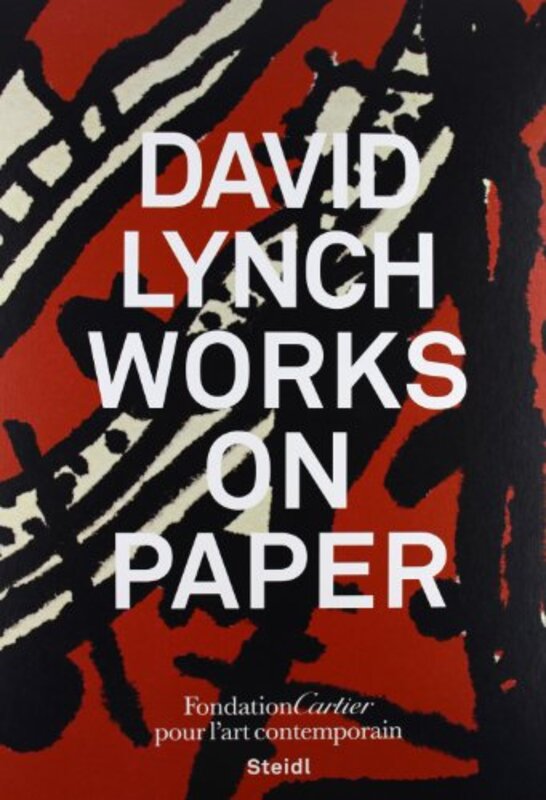 Book cover for "David Lynch: Works on Paper" by David Lynch