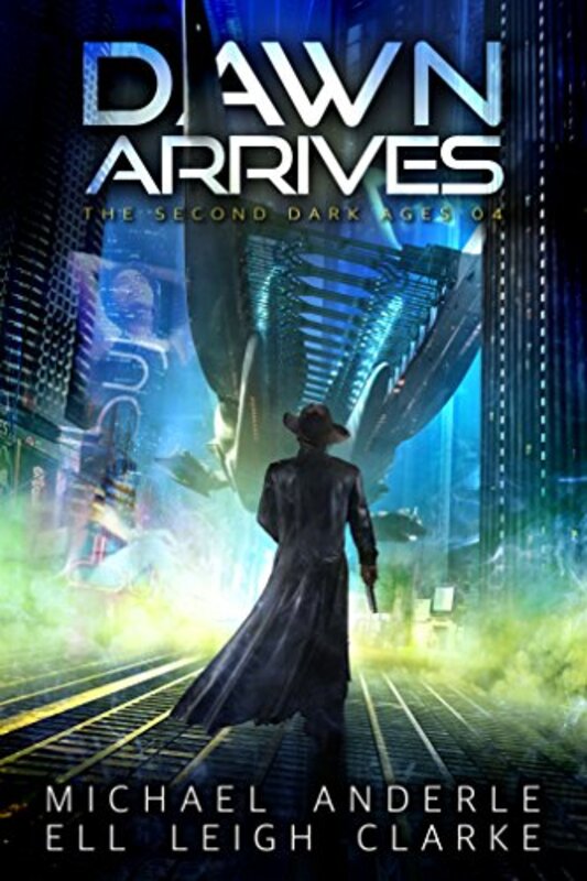 Book cover for "Dawn Arrives" by Michael Anderle