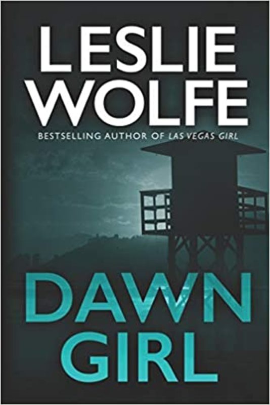 Book cover for "Dawn Girl" by Leslie Wolfe