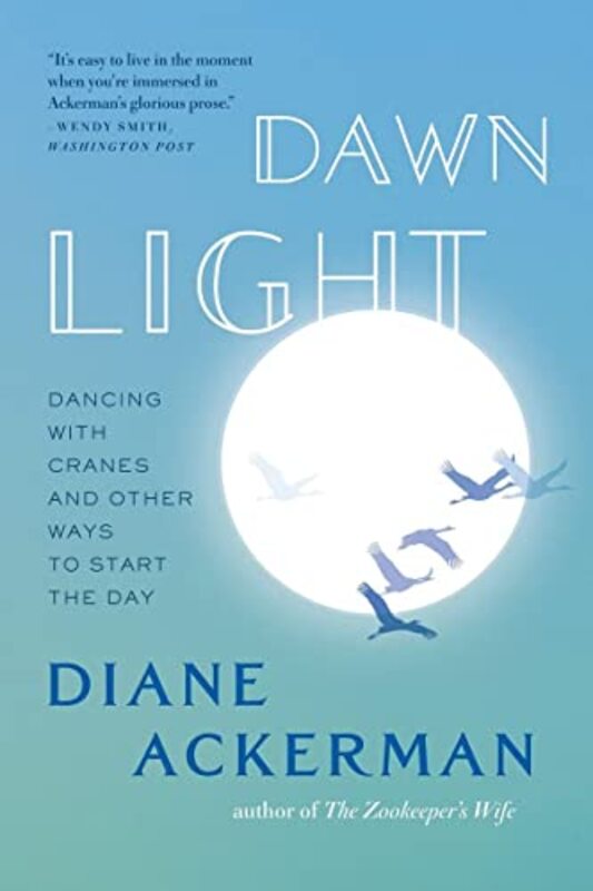 Book cover for "Dawn Light" by Diane Ackerman