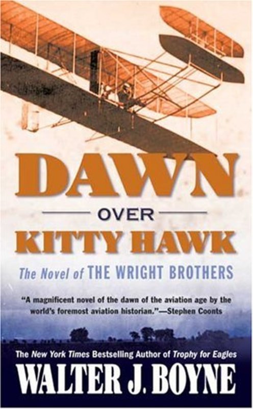 Book cover for "Dawn Over Kitty Hawk" by Walter J Boyne