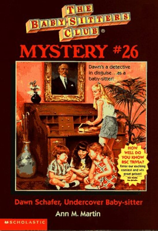 Book cover for "Dawn Schafer, Undercover Baby-sitter" by Ann M Martin