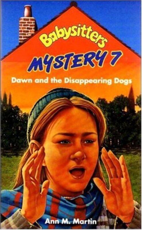 Book cover for "Dawn and the Disappearing Dogs" by Ann M Martin