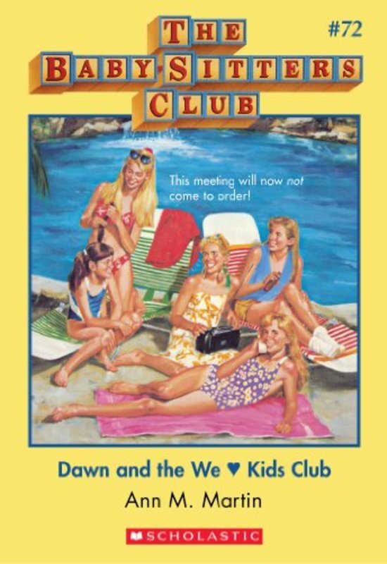 Book cover for "Dawn and the We Love Kids Club" by Ann M. Martin