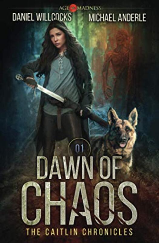 Book cover for "Dawn of Chaos" by Michael Anderle