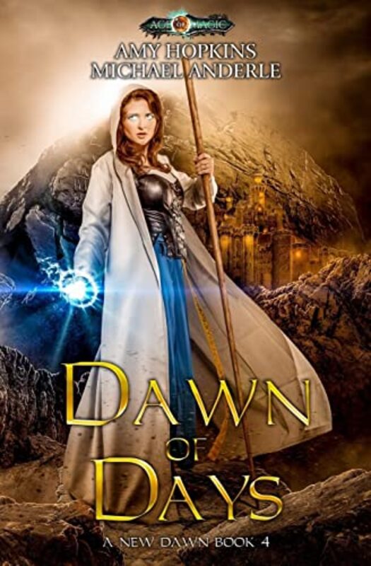 Book cover for "Dawn of Days" by Michael Anderle