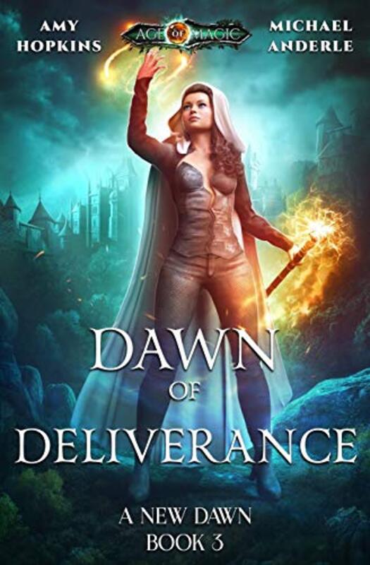 Book cover for "Dawn of Deliverance" by Michael Anderle
