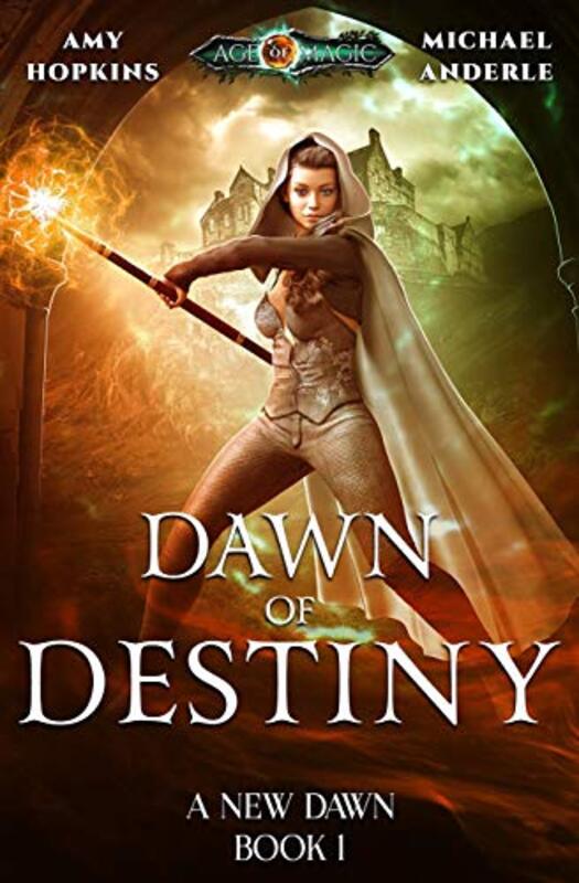 Book cover for "Dawn of Destiny" by Michael Anderle