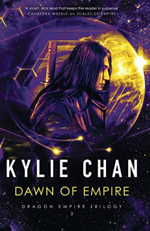 Book cover for "Dawn of Empire" by Kylie Chan