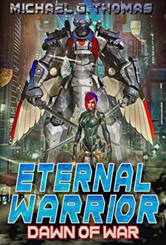 Book cover for "Dawn of War" by Michael G Thomas