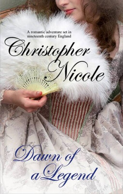 Book cover for "Dawn of a Legend" by Christopher Nicole