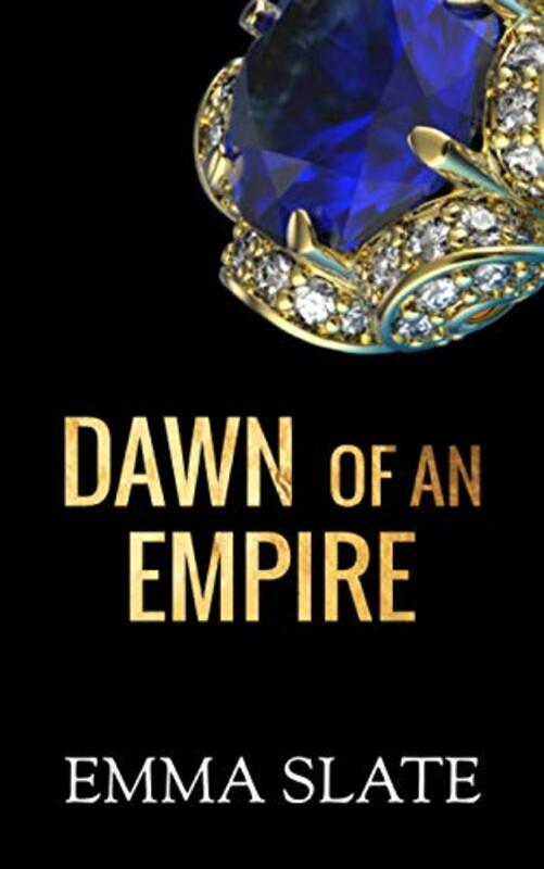 Book cover for "Dawn of an Empire" by Samantha Garman