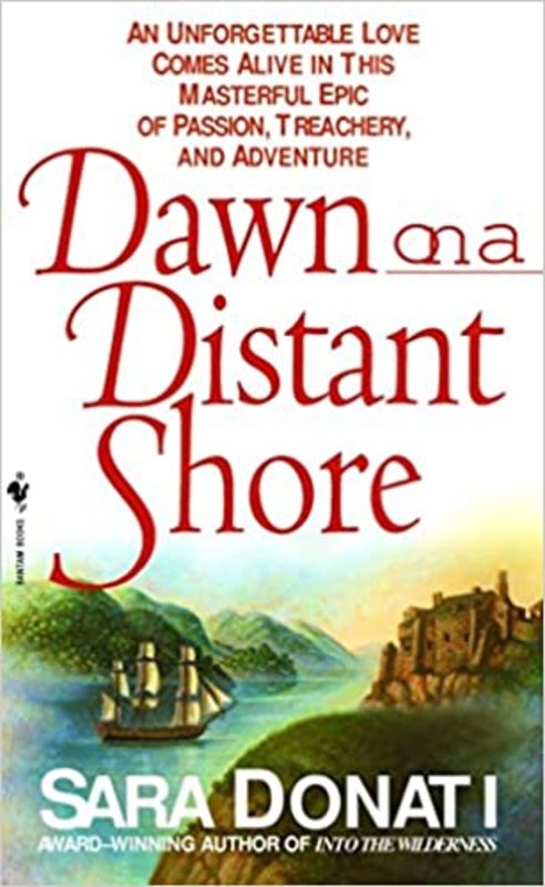 Book cover for "Dawn on a Distant Shore" by Sara Donati