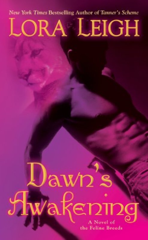 Book cover for "Dawn's Awakening" by Lora Leigh
